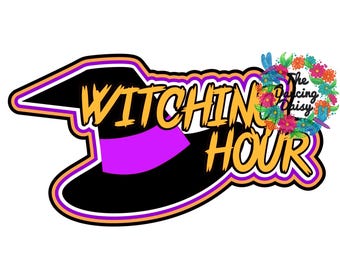 Witching Hour - halloween seasonal Die Cut Scrapbook Embellishment / Title - PHYSICAL ITEM