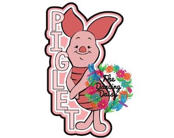May include: Pink Piglet from Winnie the Pooh cartoon with a pink background and the word "Piglet" written vertically in white. The image includes a floral wreath with a dragonfly and the text "The Dancing Daisy".