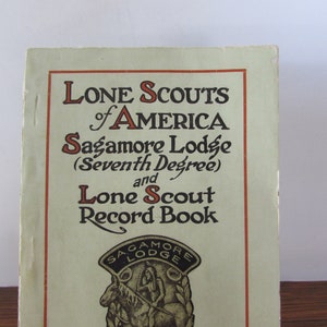 1918 Long Scout Book, Antique Lone Scouts of America Handbook and ...