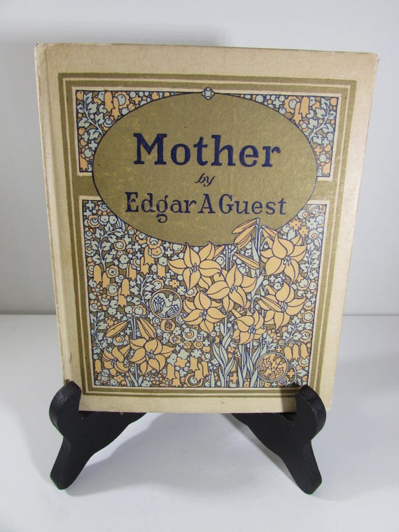 Antique Poetry Book: "Mother" by Edgar Guest, 1925