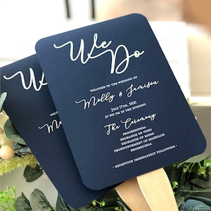 We Do  Wedding Program Fans Navy and White - Wooden Sticks Included  - Navy Blue Wedding Program Fans - White Custom Text, You Assemble