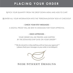 May include: White graphic with instructions for placing an order, including picking quantity, entering information, and checking Etsy messages for approval. The text also mentions the order will be printed and shipped by the estimated date. The Side Street Designs logo is at the bottom.