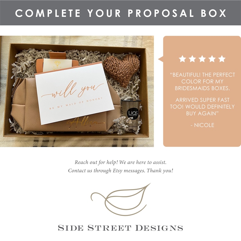 May include: A proposal box with a beige cosmetic bag, a card that says "will you be my maid of honor", a knitted heart, and a small candle. The box also contains decorative filler and the text "COMPLETE YOUR PROPOSAL BOX".