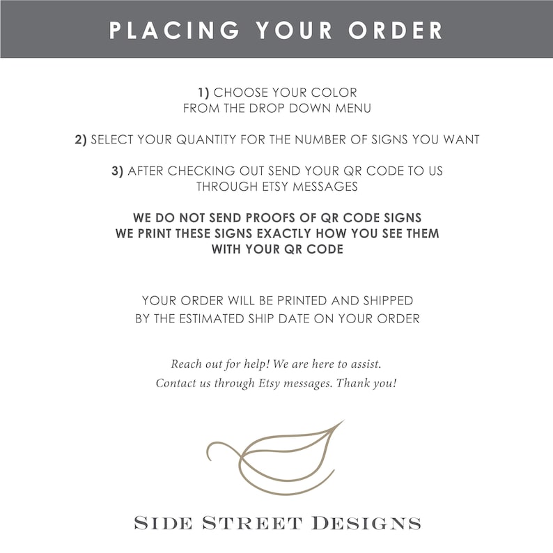May include: A white graphic with the text "PLACING YOUR ORDER" at the top. Instructions include choosing a color, selecting quantity, and sending a QR code via Etsy messages. The text also states that orders are printed and shipped by the estimated ship date.