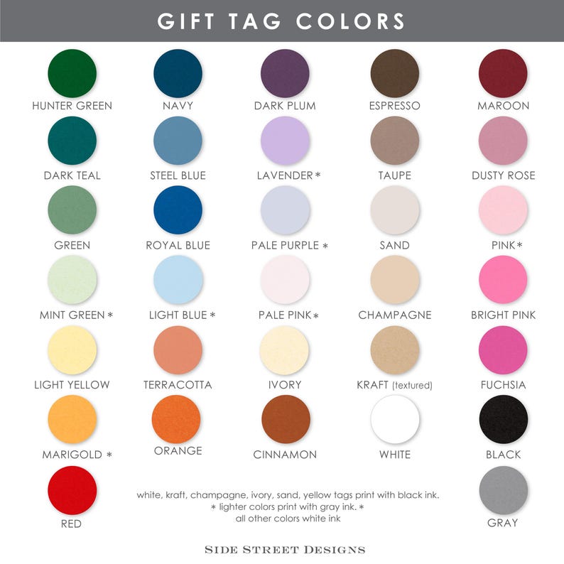 May include: A color chart titled GIFT TAG COLORS displaying twenty-five circular swatches in various hues including hunter green, navy, dark plum, espresso, maroon, dark teal, steel blue, lavender, taupe, dusty rose, green, royal blue, pale purple, sand, pink, mint green, light blue, pale pink, champagne, bright pink, light yellow, terracotta, ivory, kraft, fuchsia, marigold, orange, cinnamon, white, black, red, and gray.