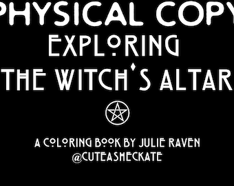 Exploring the Witch's Altar: A Coloring Book (Physical Purchase)