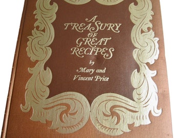 Vincent Price Treasury of Great Recipes Cookbook Gold Padded Cover 1977 Printing