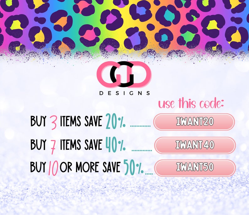 May include: A graphic with a pink and white logo that says "GG Designs". The graphic has a pink, white, and blue color scheme and includes text that says "Buy 3 items save 20%, Buy 7 items save 40%, Buy 10 or more save 50%". The graphic also includes three pink buttons with the text "IWANT20", "IWANT40", and "IWANT50".