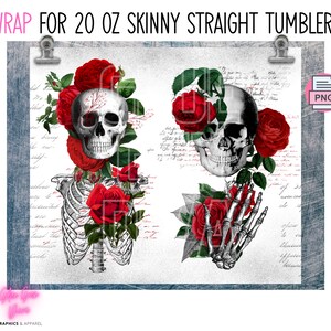 SKULLS and Red ROSES white background WRAP for Skinny 20 0z straight tumbler - png format
