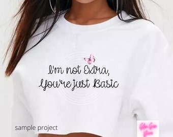 I'm not basic t shirt clearance