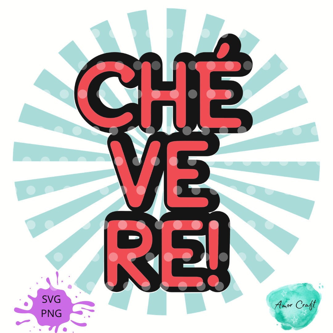 CHEVERE Cool in Spanish, Palabra En Español Cool Phrase Svg, Png Formats Etsy