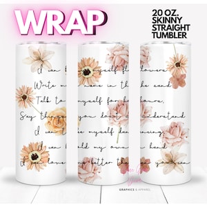 Ich kann mir Blumen kaufen Boho, ich kann mich besser lieben als du | WRAP für Skinny 20 0z gerade Becher - png Format