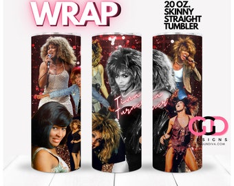 TINA TURNER Rock n Roll Legend sublimation image - WRAP for Skinny 20 0z straight tumbler - png format