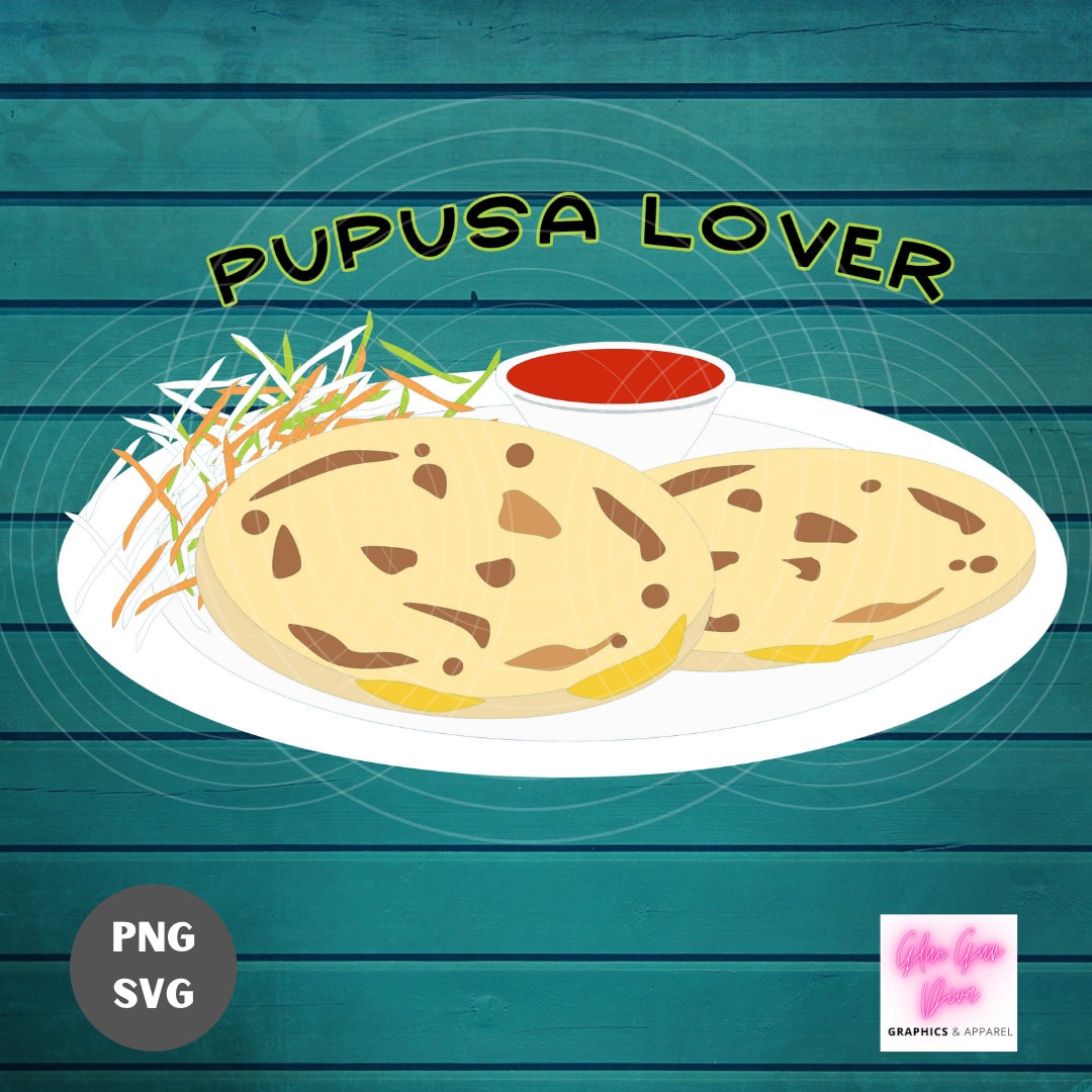 PUPUSA LOVER Curtido, Salsa Roja, Comida Salvadorena, Camisa Latina