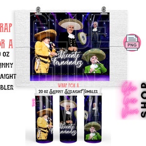VICENTE FERNANDEZ Mexican Singer Mariachi Tumbler WRAP for Skinny 20 0z straight tumbler - png format