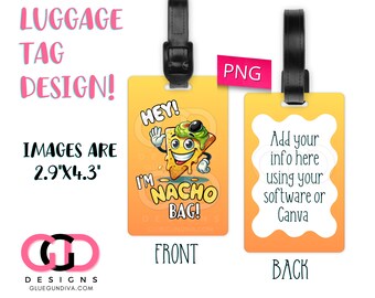 NACHO bag, mexican food, travel, bag, funny sublimation image for LUGGAGE TAGS  png