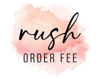 Expedited Production: Rush Order Fee