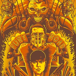 May include: A yellow and orange illustrated poster for the movie Mad Max: Fury Road. The poster features the characters Max Rockatansky and Imperator Furiosa. The text "Mad Max: Fury Road" is written in a bold, stylized font.