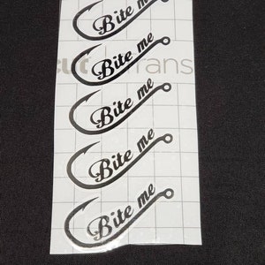 5 Qty &quot;Bite Me&quot; Fish Hook Vinyls, Black Vinyl, 2 inches wide x 1.25 tall, For Fish Lure Tumblers, Drinkware Decals, Made With Cricut Vinyl.