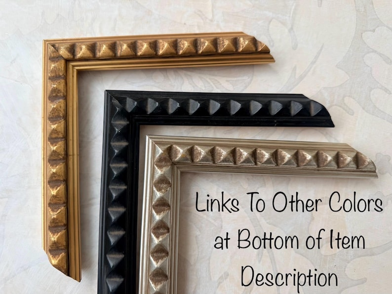May include: Close-up of three picture frame corners in gold, black, and silver. Each frame has a repeating pyramid design along the edge. The text in the image says "Links To Other Colors at Bottom of Item Description."