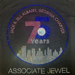 Jack and Jill of America Albany, GA Chapter 75th Anniversary Associate Jewel Shirt, Rhinestone and Glitter T-Shirt or Dolman Sleeve Top