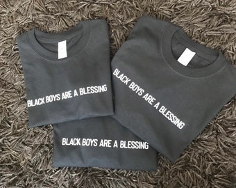 Black Boys Are A Blessing (M)