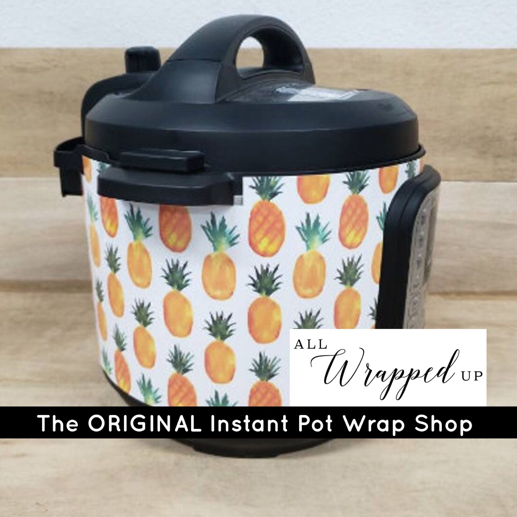 Pineapple Instant Pot Wrap Removable AND wipe able Mealthy Etsy