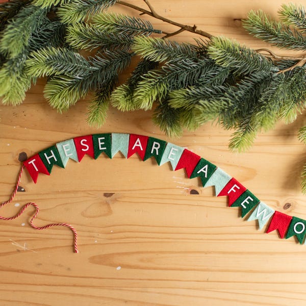 These Are A Few Of My Favorite Things Mini Felt Christmas Banner for Christmas Decor