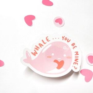 Whale You Be Mine? Die Cut Glossy Sticker with Easy Peel Border - Bullet Journaling - Planner Stickers - Laptop Sticker