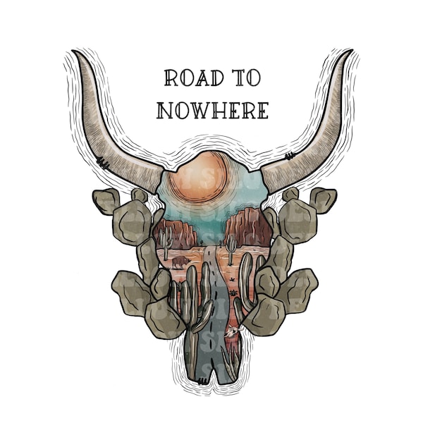 Road to Nowhere, Cow skull desert scene with cactus, Distressed Grunge Effect, Sublimation or Digital Graphic 300 dpi -Digital download, PNG