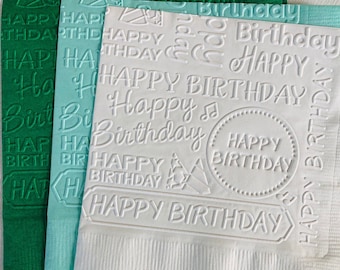 Birthday Napkin ~ Embossed Paper Napkins ~ Celebration ~ Party ~ Happy Birthday Words ~ Beverage ~ Luncheon ~ Cake Table Decor