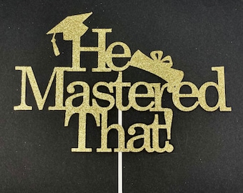Abitur Kuchen Topper, He Mastered That, Class of 2024, Masters Cake Topper, Herzlichen Glückwunsch, Kuchendekoration