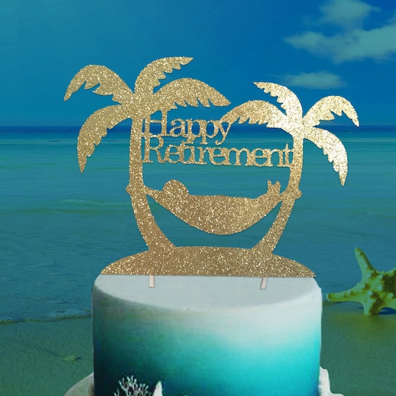 Retirement Cake Topper Retirement Partybeach Cake Topper Etsy