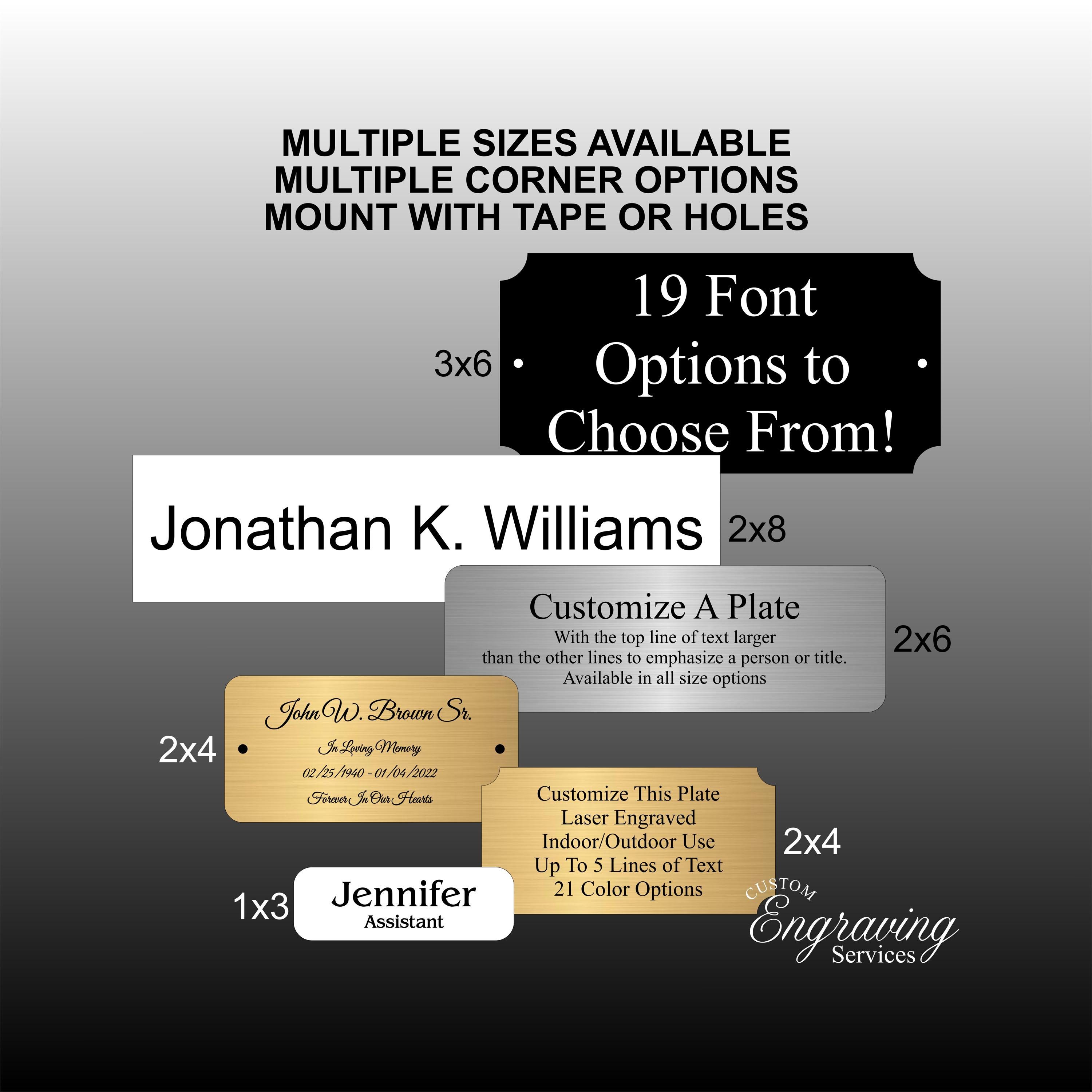 Custom Engraved Plate |  1" x 3", 2" x 4", 2" x 6", 2" x 8", 3" x 6" | Laser Engraved  | Multiple Sizes, Fonts, Colors | Made in USA