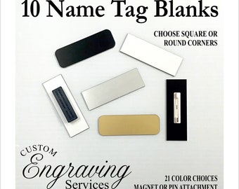10 Blank, Name Pin, Tag, Badge, With Magnet or Pin Attachments, Choice Of 21 Colors, 1" x 3"