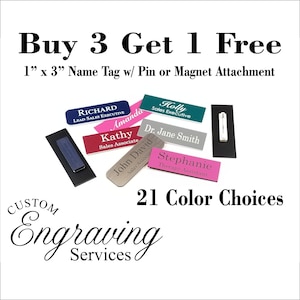 1X3 Employee Name Tag Badge Pin or Magnet Engraved Personalized Attachment Customized Identification Engraved -  (**Buy 3 get 1 Free!!**)
