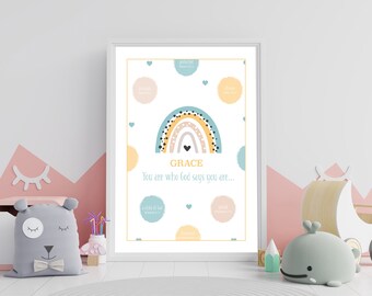 You are who God says you are | Girls & Boys A4 Rainbow personalised print | Unframed christian christening dedication baptism gift