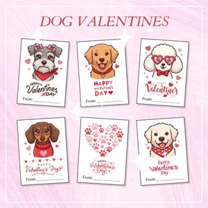 Puede incluir: Tarjetas de San Valentín para perros con ilustraciones de diferentes perros. Cada tarjeta presenta un texto "Happy Valentine's Day" y un espacio para escribir "From:".