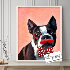 Boston Terrier Art Print - Red Moustache- Boston Terrier gift for dog lovers Valentines gift for her gift for husband office leaving present