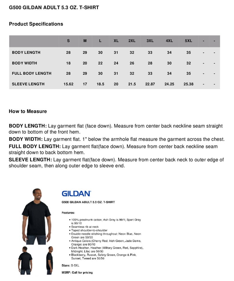 May include: Product specifications for a G500 Gildan adult 5.3 oz. T-shirt. Includes measurements for body length, body width, full body length, and sleeve length in inches. Features include 100% preshrunk cotton and double-needle stitching.