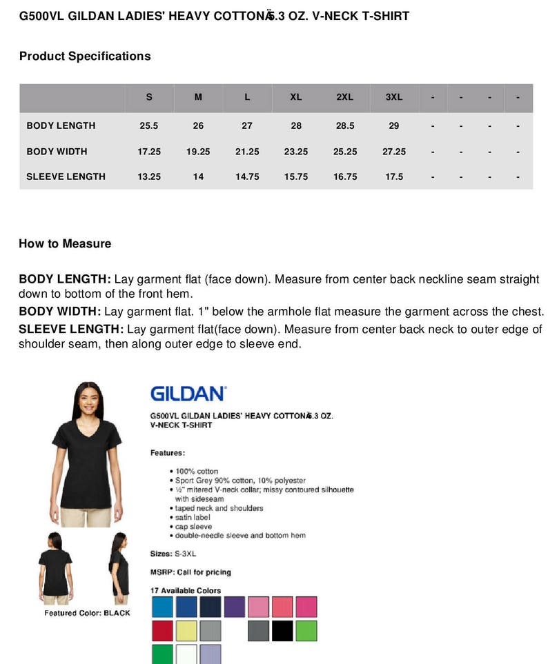 May include: A black v-neck t-shirt with a size chart showing measurements in inches. The chart includes body length, body width, and sleeve length. The t-shirt is made of heavy cotton and is available in 17 colors.