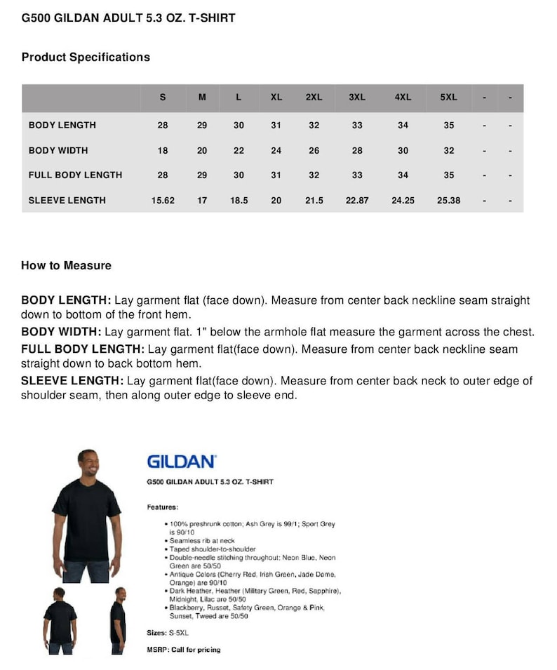 May include: A size chart for a Gildan G500 adult 5.3 oz. t-shirt. The chart shows the measurements in inches for body length, body width, full body length, and sleeve length for sizes S through 5XL.