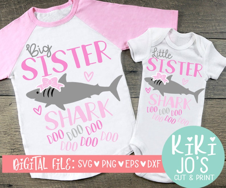 Sister Shark SVG Sisters Cutting File Big Sister Dxf Esp | Etsy