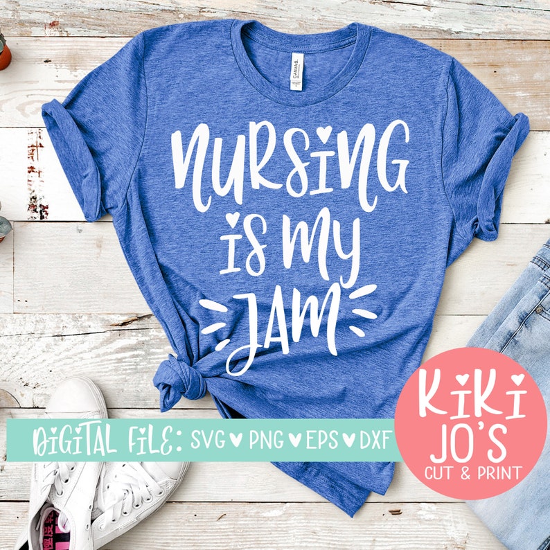 Download Die Cut File Nursing Student Cut File Nurse Svg Silhouette File Nursing Is My Jam Svg Download Cut File Nurse Download Design Dxf Clip Art Art Collectibles Kromasol Com