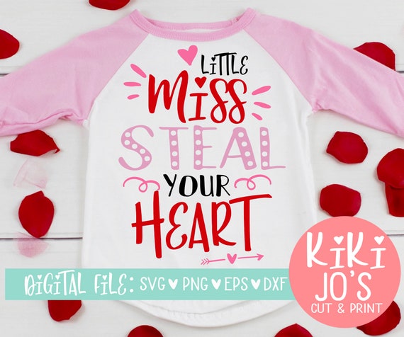 Download Little Miss Steal Your Heart Svg Valentine S Svg Etsy