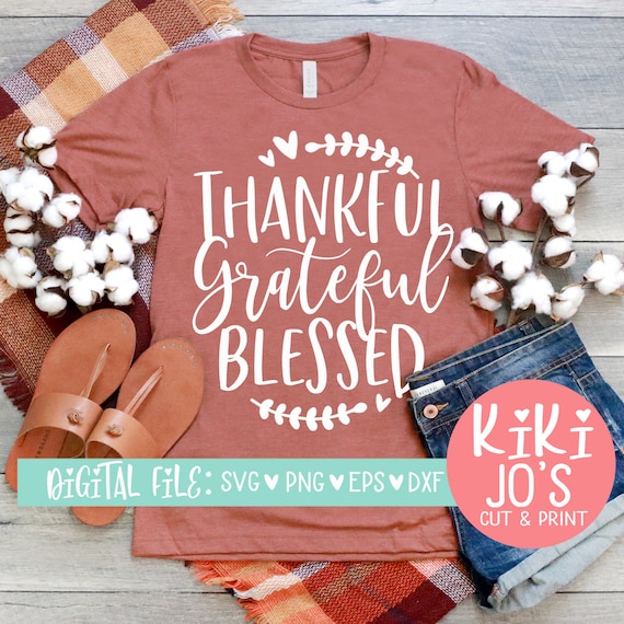 Download Thankful Grateful Blessed Svg Fall Cut File Thanksgiving Etsy