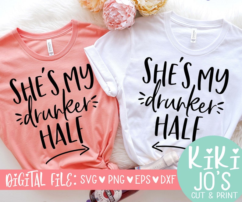 Download Best Friend Svg Dxf Eps Png Jpg Bachelorette Party Svg Funny Party Svg She S My Drunker Half Svg File Silhouette Digital Download Clip Art Art Collectibles Deshpandefoundationindia Org
