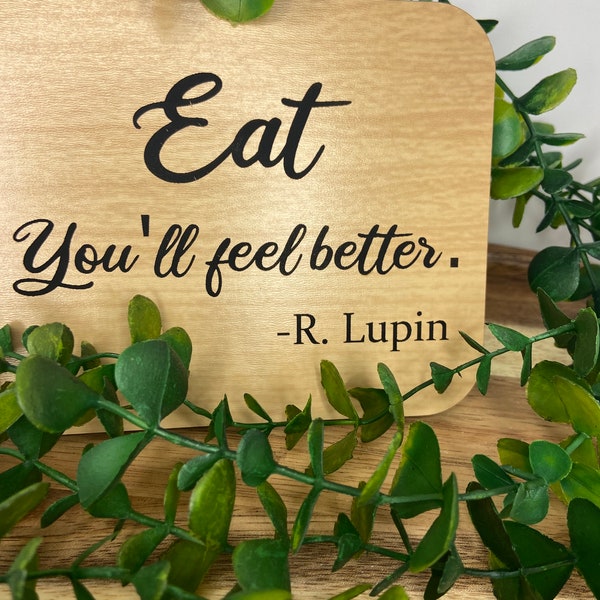 Eat, You'll Feel Better. Sign