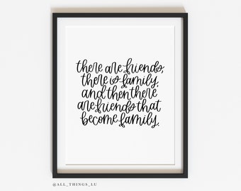 Friends Become Family Print 8x10 | Kitchen Print Download | Digital Download Print Only | Home Decor | Frame This Print