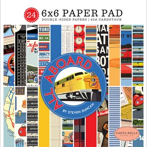 Carta Bella ALL ABOARD Collection 6 X 6 Paper Pad,  24 double-sided sheets, Retro/Vintage Train Travel/Train Theme Scrap and Papercraft